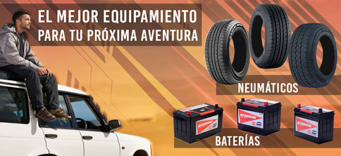 El mejor equipamiento para tú próxima aventura: Neumáticos y baterías